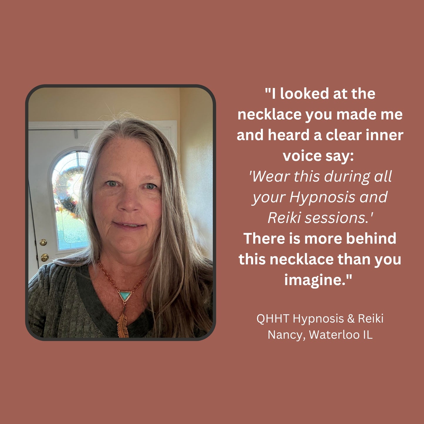 A heartfelt testimonial from Nancy in Illinois, sharing how her handcrafted Feather Necklace supports her during Hypnosis and Reiki sessions. 